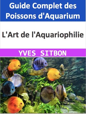 cover image of L'Art de l'Aquariophilie